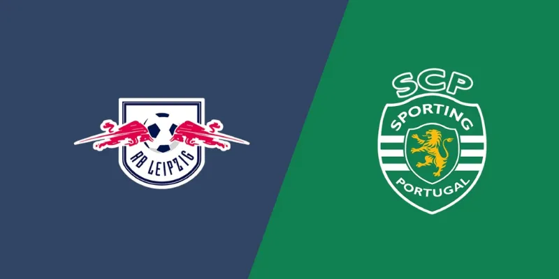 Thông tin cần biết về trận RB Leipzig vs Sporting CP